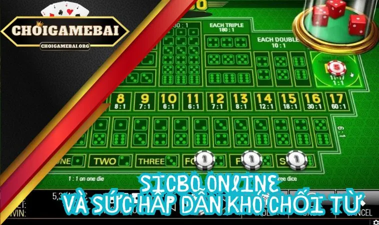 Sicbo online và sức hấp dẫn khó chối từ