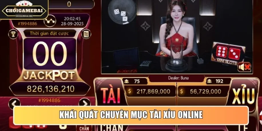 Khái quát chuyên mục Tài Xỉu online